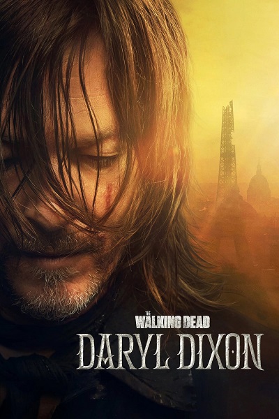 پوستر سریال مردگان متحرک دریل دیکسون The Walking Dead Daryl Dixon 2023